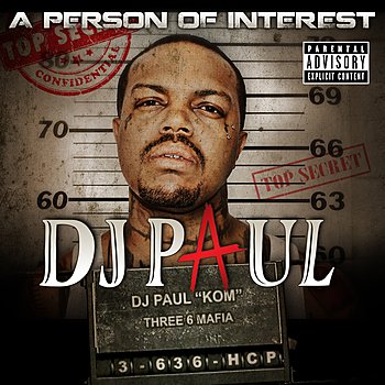 DJ Paul-A Person Of Interest-CD-FLAC-2012-RAGEFLAC