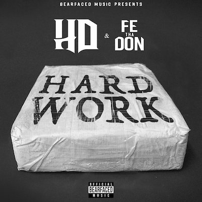 HD And Fe Tha Don-Hard Work-CD-FLAC-2016-RAGEFLAC