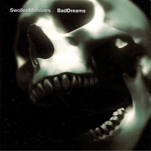 Swollen Members-Bad Dreams-CD-FLAC-2001-DDAS INT