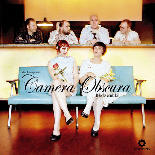 Camera Obscura-If Looks Could Kill-CDS-FLAC-2007-401