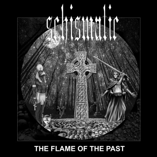 Schismatic-The Flame Of The Past-(MYSTCD 439)-CD-FLAC-2022-WRE