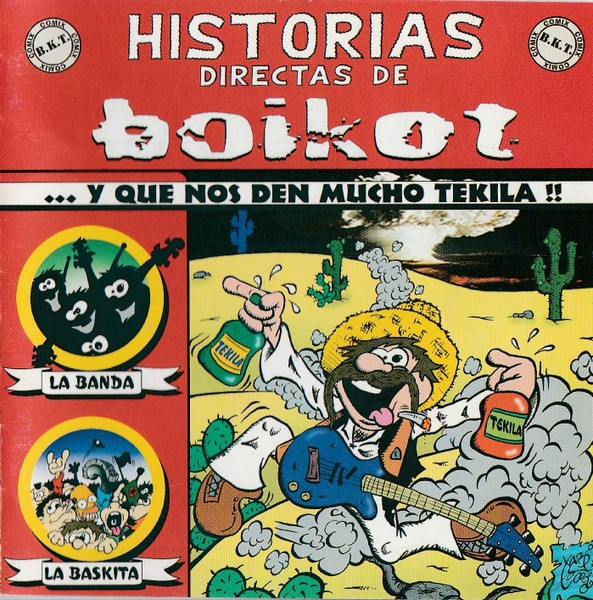Boikot-Historias Directas De Boikot... Y Que Nos Den Mucho Tekila-ES-CD-FLAC-2000-CEBAD Download