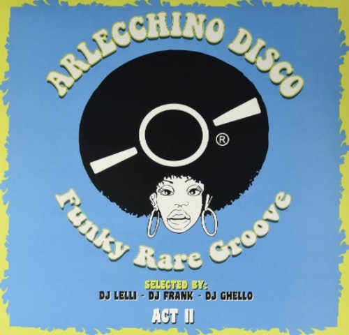 VA-Arleccino Disco Act II  Selected By DJ Lelli-DJ Frank-DJ Ghello-CD-FLAC-2021-D2H