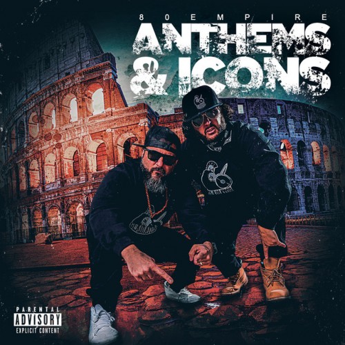 80 Empire-Anthems And Icons-CD-FLAC-2022-AUDiOFiLE