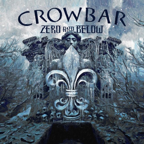 Crowbar-Zero and Below-(SPV 784152 CD)-CD-FLAC-2022-WRE
