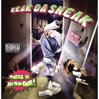 Keak Da Sneak-Thizz Iz AllNDaDoe-CD-FLAC-2006-CALiFLAC Download