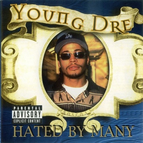 Young Dre-Hated By Many-CD-FLAC-1997-RAGEFLAC