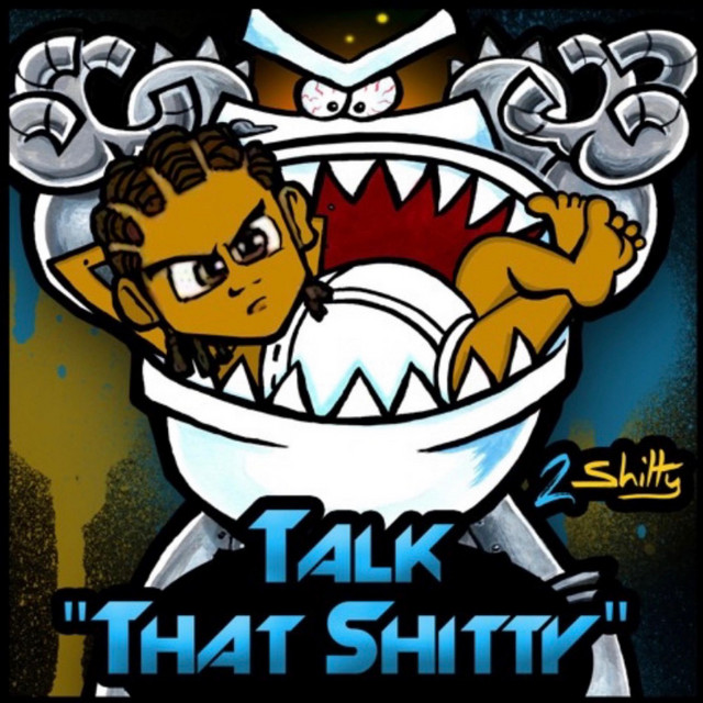 2 Shitty-Talk That Shitty-16BIT-WEBFLAC-2020-ESGFLAC