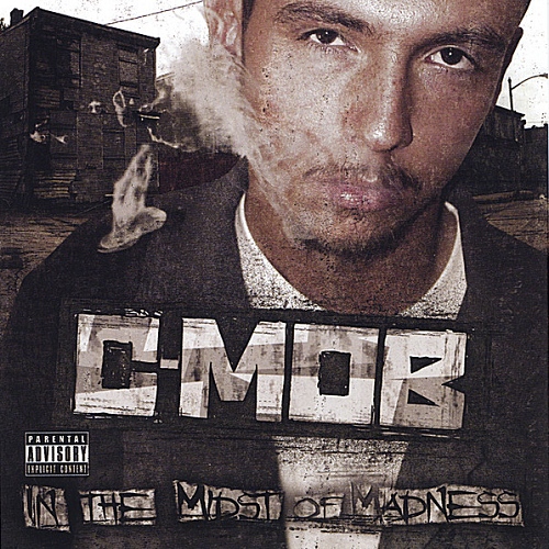 C-Mob-In The Midst Of Madness-CD-FLAC-2005-RAGEFLAC
