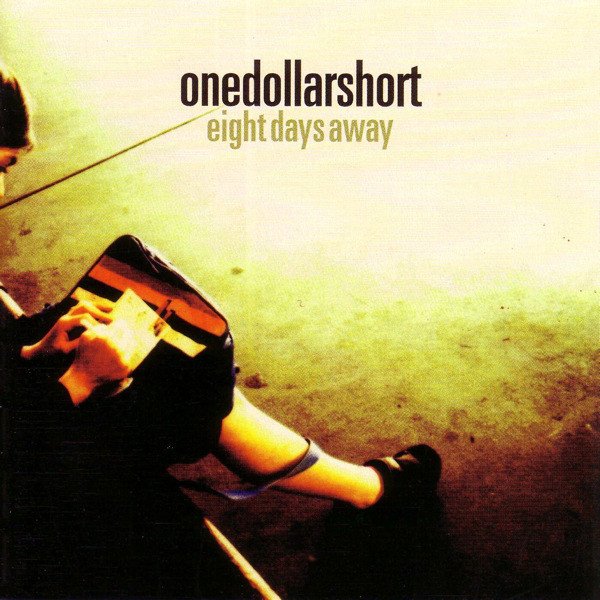 One Dollar Short-Eight Days Away-CD-FLAC-2002-FLACME Download