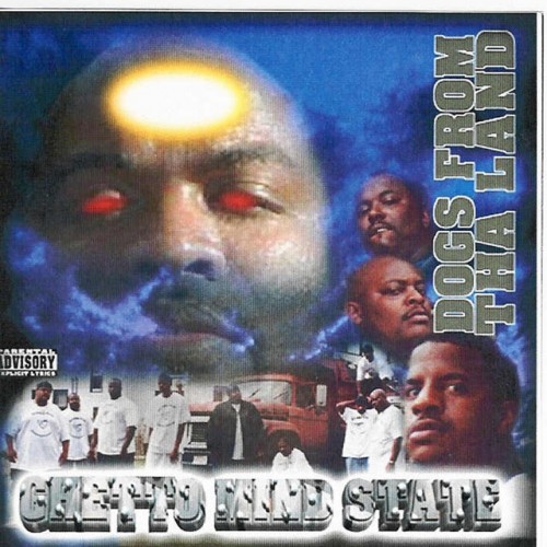 Ghetto Mind State-Dogs From Tha Land-CDR-FLAC-1999-RAGEFLAC