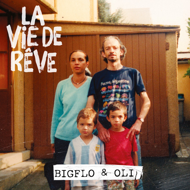 Bigflo et Oli-La Vie De Reve-FR-CD-FLAC-2018-Mrflac