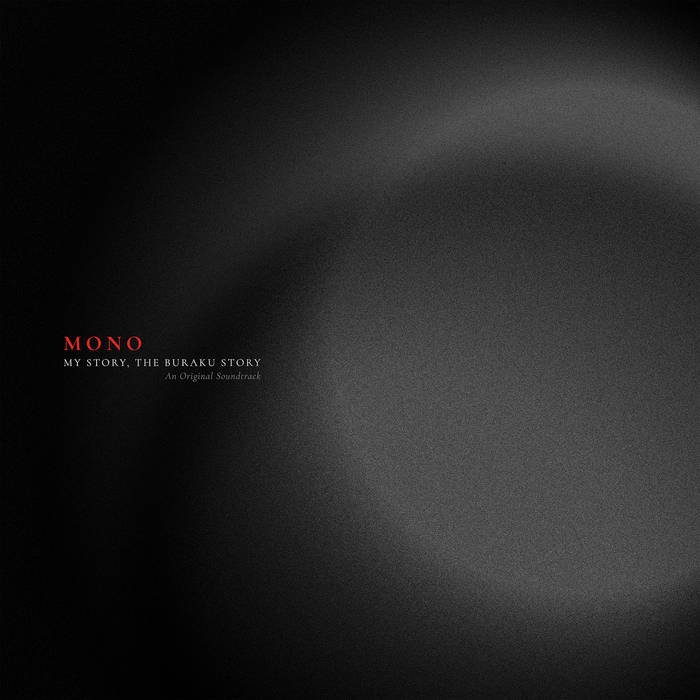 Mono-My Story The Buraku Story (An Original Soundtrack)-OST-CD-FLAC-2022-FAiNT Download