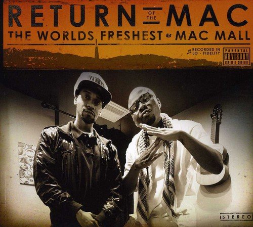 The Worlds Freshest & Mac Mall - Return Of The Mac (2013) FLAC Download