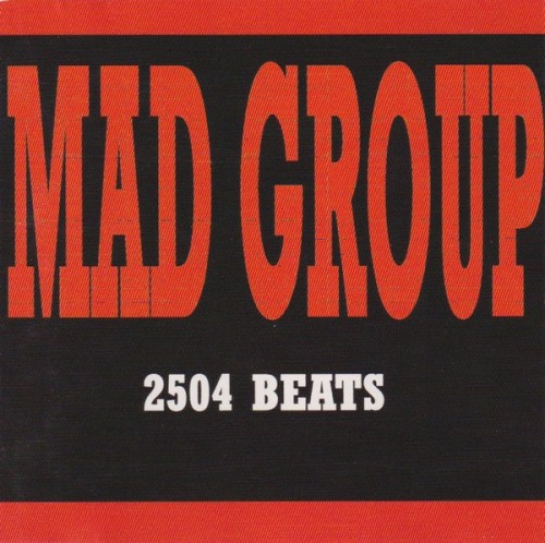 Mad Group-2504 Beats-CH-CD-FLAC-2003-AUDiOFiLE