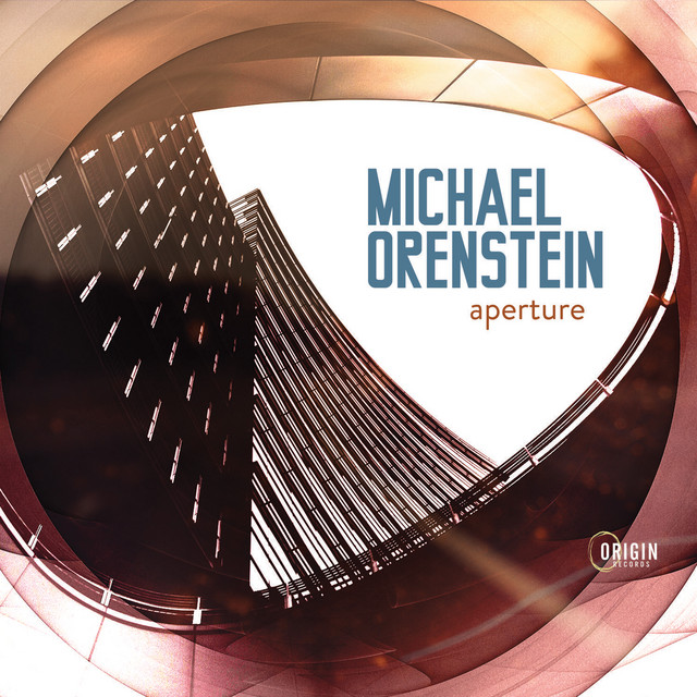 Michael Orenstein - Aperture (2022) FLAC Download