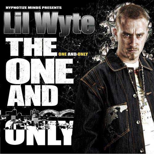 Lil Wyte-The One And Only-CD-FLAC-2007-RAGEFLAC