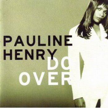 Pauline Henry - Do Over (1996) FLAC Download