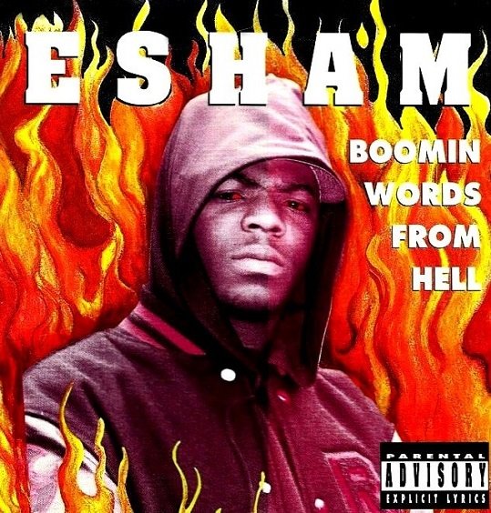 Esham-Boomin Words From Hell-REISSUE-CD-FLAC-1990-RAGEFLAC