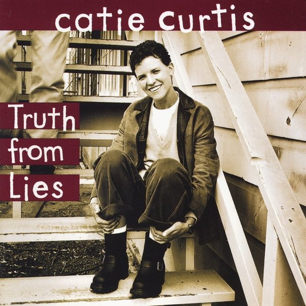Catie Curtis - Truth From Lies (1996) FLAC Download