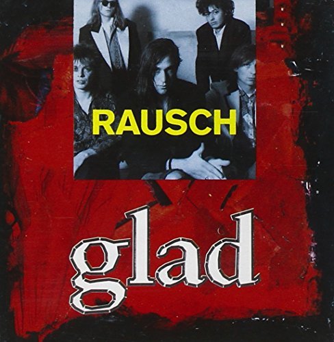 Rausch - Glad (1991) FLAC Download