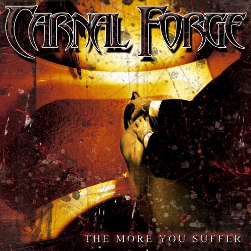Carnal Forge-The More You Suffer-(77498-2)-CD-FLAC-2003-OCCiPiTAL