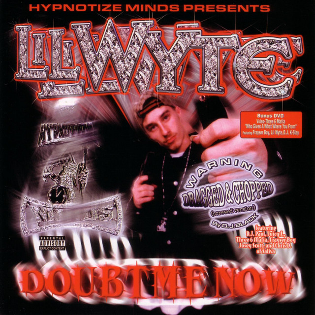 Lil Wyte-Doubt Me Now Dragged And Chopped-CD-FLAC-2004-RAGEFLAC