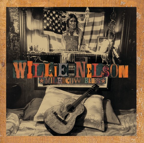 Willie Nelson-Milk Cow Blues-CD-FLAC-2000-FLACME