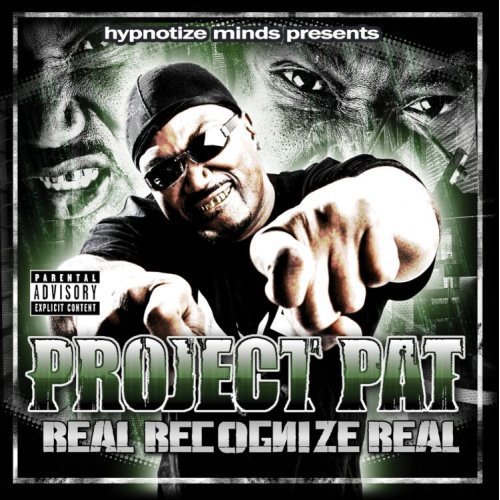 Project Pat - Real Recognize Real (2009) FLAC Download