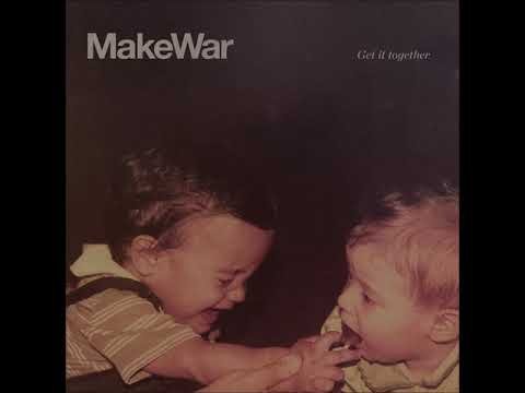 Makewar-Get It Together-CD-FLAC-2019-FAiNT Download