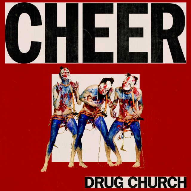 Drug Church-Cheer-CD-FLAC-2018-FAiNT