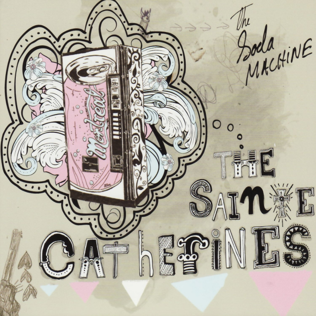 The Sainte Catherines-The Soda Machine-CD-FLAC-2008-FAiNT Download