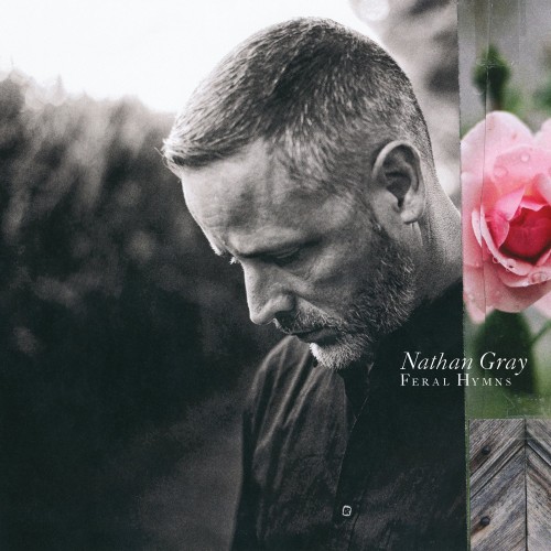 Nathan Gray-Feral Hymns-CD-FLAC-2018-FAiNT