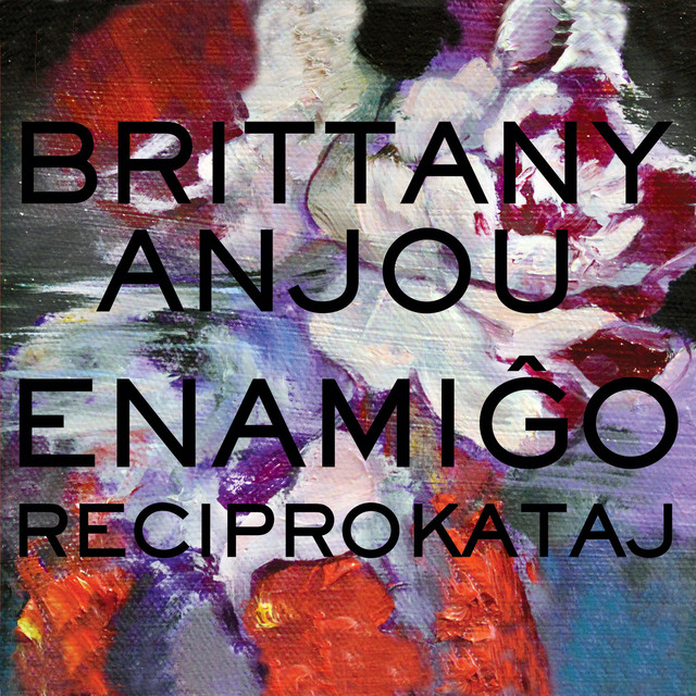 Brittany Anjou-Enamigo Reciprokataj-(ORIGIN82774)-CD-FLAC-2019-HOUND Download