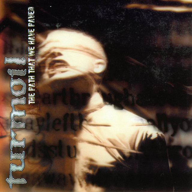 Turmoil-The Path That We Have Paved-CD-FLAC-1996-FAiNT Download