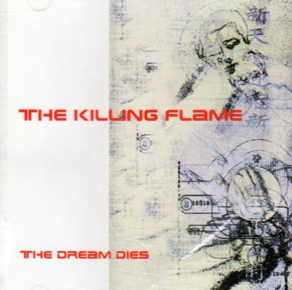 The Killing Flame-The Dream Dies-CDEP-FLAC-1999-FAiNT