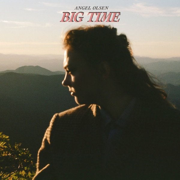 Angel Olsen-Big Time-(JAG424LP)-2LP-FLAC-2022-DALIAS Download