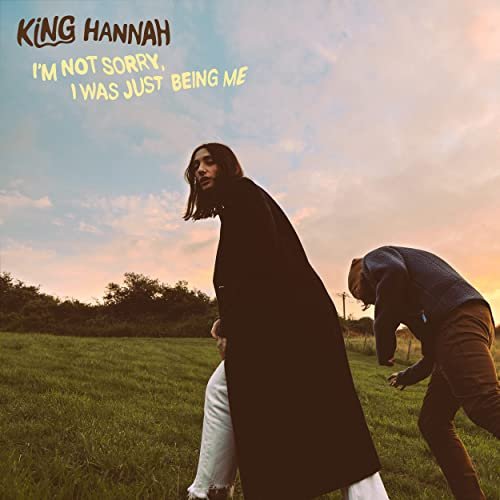 King Hannah-Im Not Sorry I Was Just Being Me-(SLANG50329)-CD-FLAC-2022-HOUND
