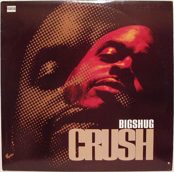 Big Shug - Crush (1996) Vinyl FLAC Download