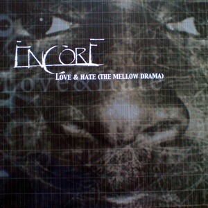 Encore-Love and Hate (The Mellow Drama)-VLS-FLAC-2000-THEVOiD