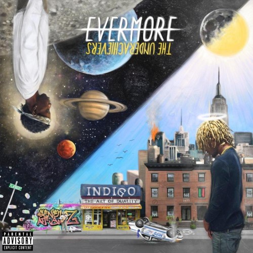The Underachievers-Evermore The Art Of Duality-CD-FLAC-2015-Mrflac