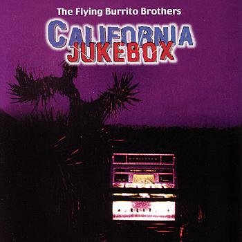 The Flying Burrito Brothers-California Jukebox-(222100-205)-Reissue-CD-FLAC-2004-6DM Download