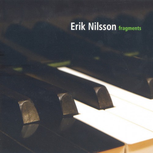 Erik Nilsson-Fragments-CD-FLAC-2006-ERP