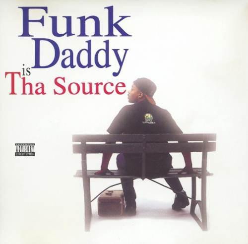 Funk Daddy - Funk Daddy Is Tha Source (1995) FLAC Download