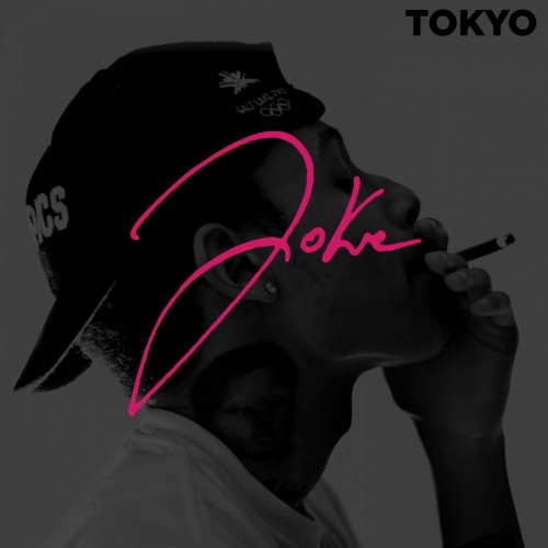Joke – Tokyo (2013) FLAC