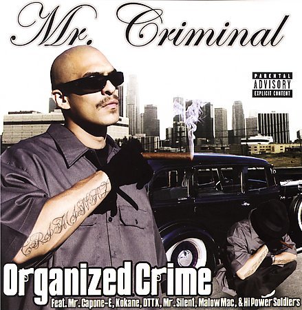 Mr. Criminal - Organized Crime (2006) FLAC Download