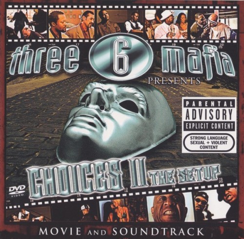 Three 6 Mafia-Choices II The Setup-OST-CD-FLAC-2005-RAGEFLAC