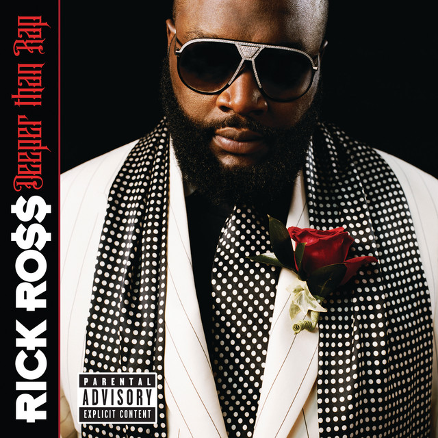 Rick Ro$$ - Deeper Than Rap (2009) FLAC Download