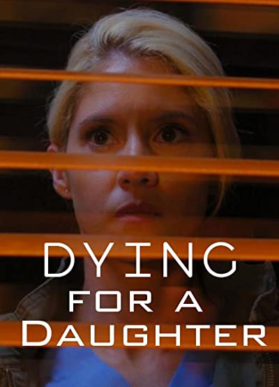 Dying For a Daughter 2020 1080p WEBRip x264-RARBG Download