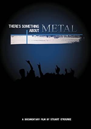Theres Something About Metal 2009 1080p WEBRip x265-RARBG Download